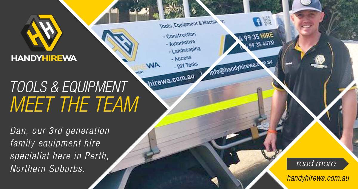 Handy Hire Meet Dan Handy Hire WA